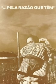 … Pela Razão Que Têm! movie poster