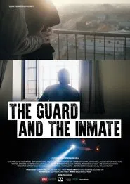 The Guard and the Inmate movie poster