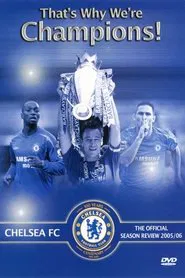 Chelsea FC - Season Review 2005/06 movie poster