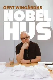 Gert Wingårdhs Nobelhus movie poster