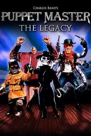 Puppet Master: The Legacy movie poster