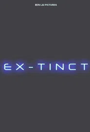 Poster do filme Ex-tinct