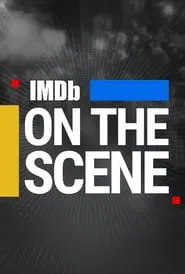 IMDb on the Scene tv show poster
