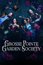 Poster da série Grosse Pointe Garden Society