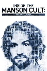 Inside the Manson Cult: The Lost Tapes movie poster