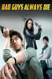 Bad Guys Always Die movie poster