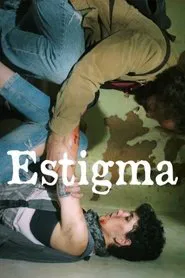 Estigma movie poster