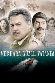Merhaba Güzel Vatanım movie poster