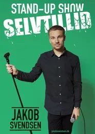 Jakob Svendsen - Selvtillid movie poster