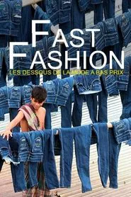 Fast Fashion - Les dessous de la mode à bas prix movie poster