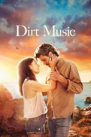 Dirt Music movie poster