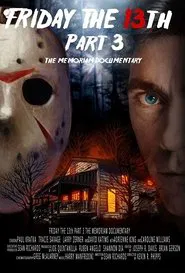 Friday the 13th Part 3: The Memoriam Documentary movie poster