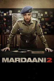 Mardaani 2 movie poster