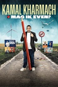 Kamal Kharmach: Mag ik even? movie poster