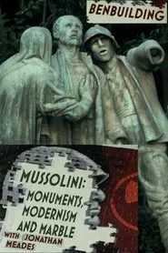 Ben Building: Mussolini, Monuments and Modernism movie poster