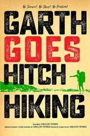Garth Goes Hitch-Hiking movie poster