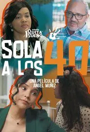 Poster do filme Sola a los 40
