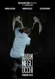 Guardami negli Occhi movie poster