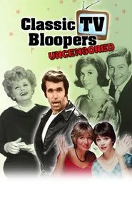 Classic TV Bloopers Uncensored movie poster