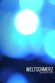 Weltschmerz movie poster
