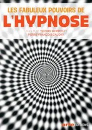 Les Fabuleux Pouvoirs de l'hypnose movie poster