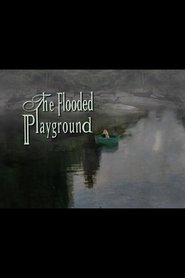 The Flooded Playground movie poster