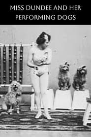 Miss Dundee and Her Performing Dogs movie poster