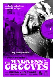 The Madness in the Grooves movie poster
