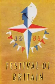 The 1951 Festival of Britain: A Brave New World movie poster