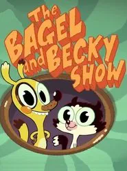 The Bagel And Becky Show tv show poster