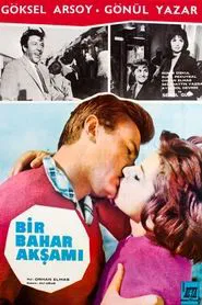 Bir Bahar Akşamı movie poster