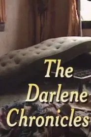 The Darlene Chronicles movie poster