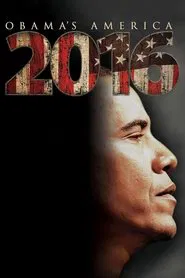 2016: Obama's America movie poster