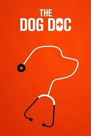 The Dog Doc movie poster