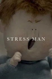 Stress Man movie poster