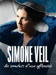 Simone Veil - Les combats d'une effrontée movie poster