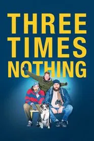 Three Times Nothing movie poster