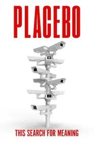 Placebo: This Search For Meaning movie poster
