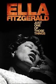 Ella Fitzgerald: Just One of Those Things movie poster