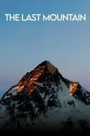 The Last Mountain movie poster
