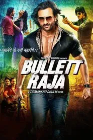 Poster do filme Bullett Raja: Detonando na Índia