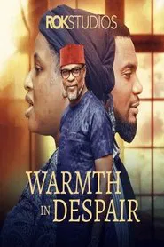 Warmth in Despair movie poster