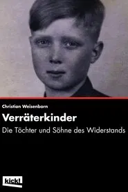 The Traitors' Children - Sons and Daughters of the Resistance movie poster