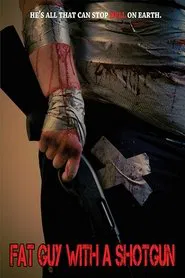 Fat Guy with a Shotgun movie poster