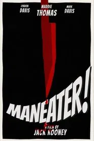 Maneater! movie poster