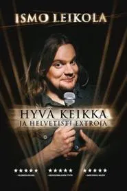 Ismo Leikola Hyvä Keikka movie poster