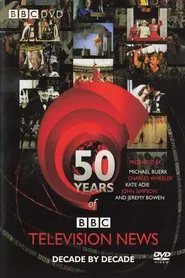 50 Years Of BBC Television News tv show poster