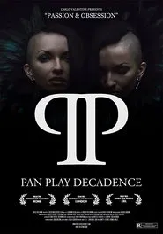 Pan Play Decadence movie poster