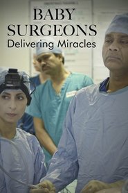 Baby Surgeons: Delivering Miracles tv show poster