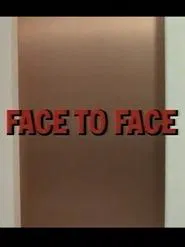 Face to Face movie poster